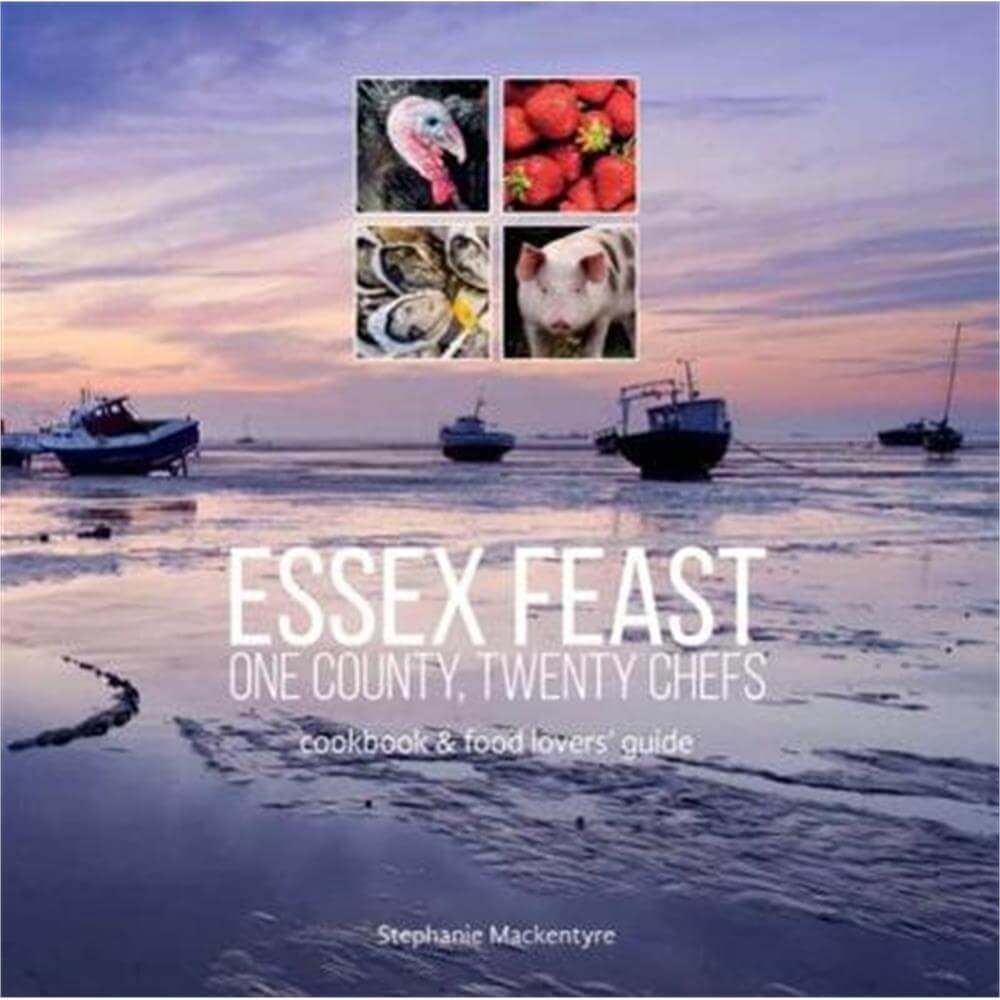 Essex Feast (Paperback) - Stephanie  Mackentyre